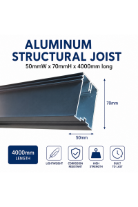 Aluminum Structural  Joist 50mmW x 70mmH x 4000mm long